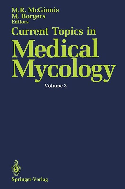 Current Topics in Medical Mycology