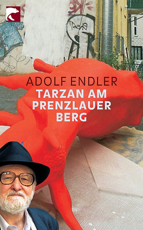 Tarzan am Prenzlauer Berg. Sudelblätter 1981-1983