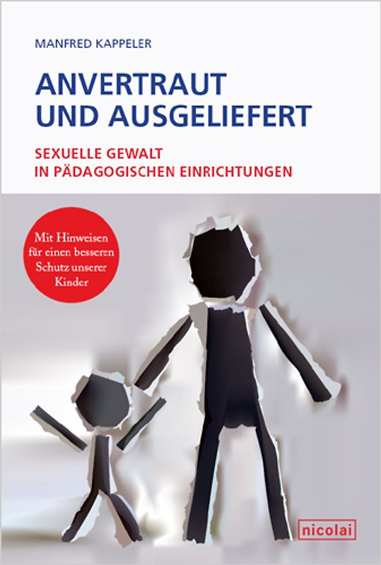 Anvertraut und ausgeliefert