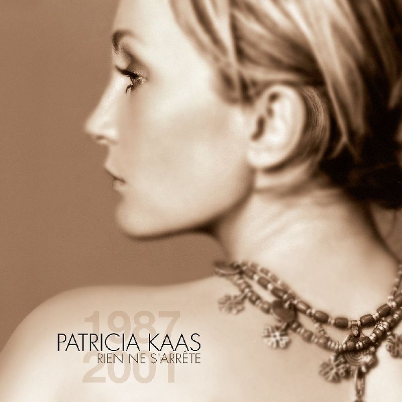 Kaas,Patricia - Rien Ne S'Arrete