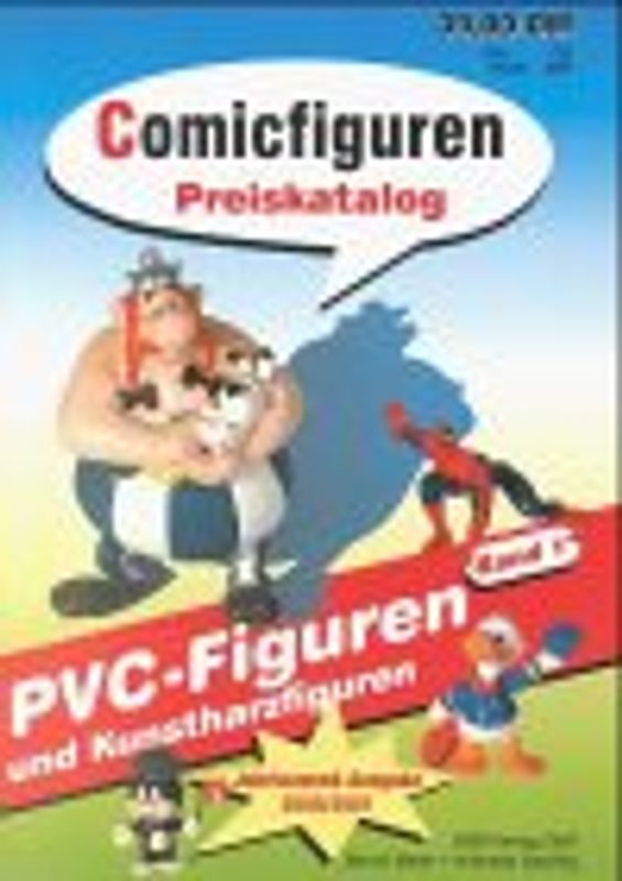 Comicfiguren - Preiskatalog 2002/2003 / PVC-Figuren und Kunstharz-Figuren