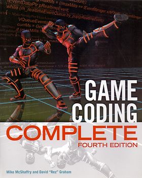 Game Coding Complete - Mike McShaffry [Softcover, Fourth Edition 2012]