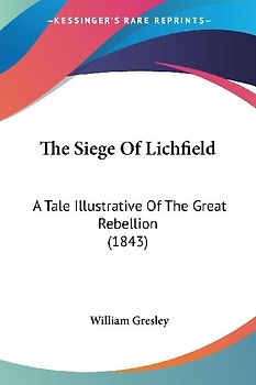 The Siege Of Lichfield