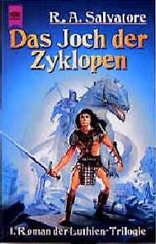 Luthien-Trilogie / Das Joch der Zyklopen. 1. Roman