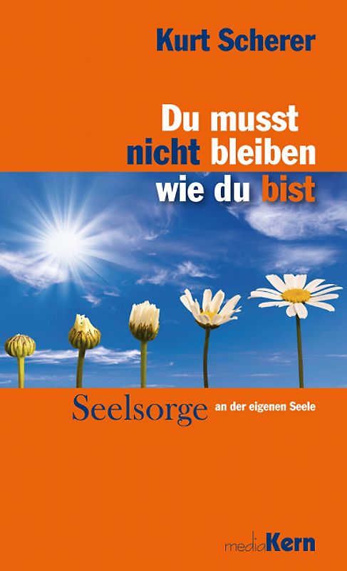 Du musst nicht bleiben, wie du bist