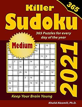 2021 Killer Sudoku: 365 Medium Puzzles for Every Day of the Year : Keep Your Brain Young (Game Calendars Series)