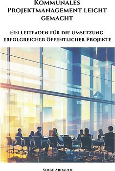 Kommunales Projektmanagement leicht gemacht
