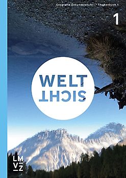 Weltsicht 1 / Themenbuch