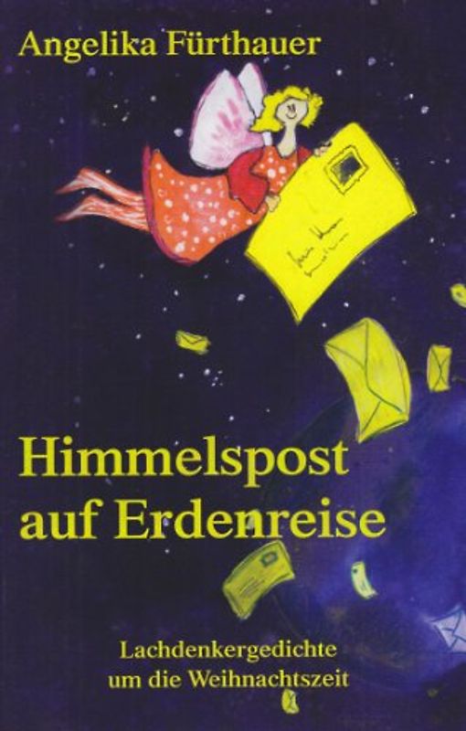 Himmelspost auf Erdenreise