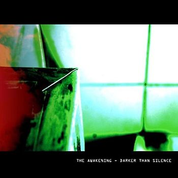 the Awakening - Darker Than Silence