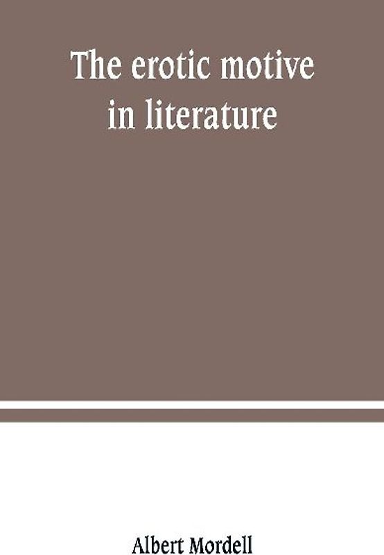 The erotic motive in literature