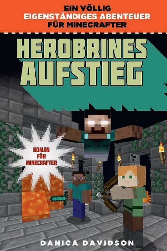 Herobrines Aufstieg - Roman für Minecrafter