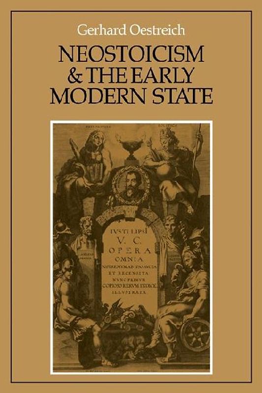 Neostoicism and the Early Modern State