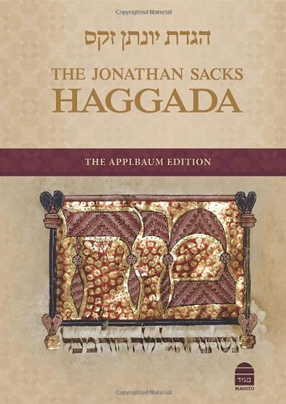 The Jonathan Sacks Haggada: The Applbaum Edition - Sacks, Jonathan