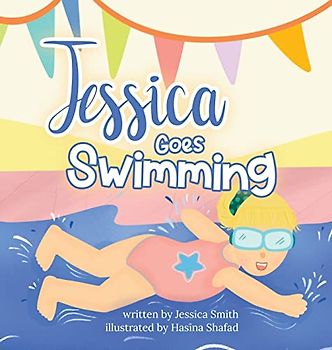 Jessica Goes Swimming (Just Jessica)