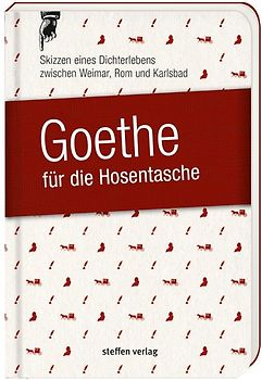 Goethe für die Hosentasche