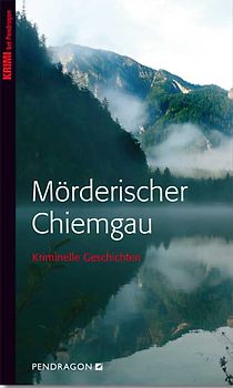 Mörderischer Chiemgau
