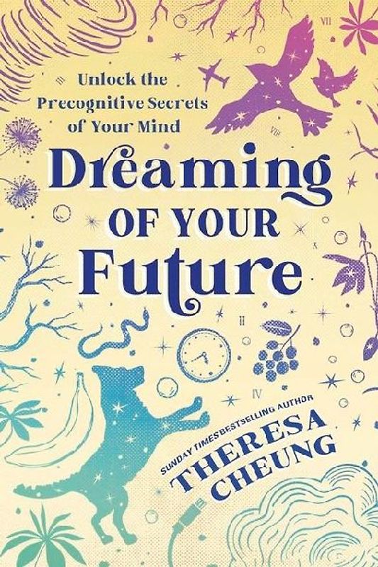 Dreaming of Your Future