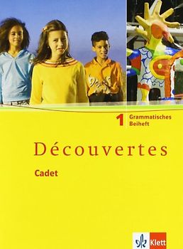 Découvertes Cadet 1. Grammatisches Beiheft 1. Lernjahr