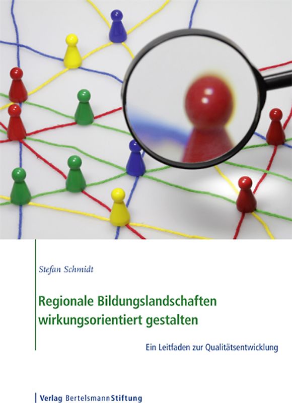 Regionale Bildungslandschaften wirkungsorientiert gestalten
