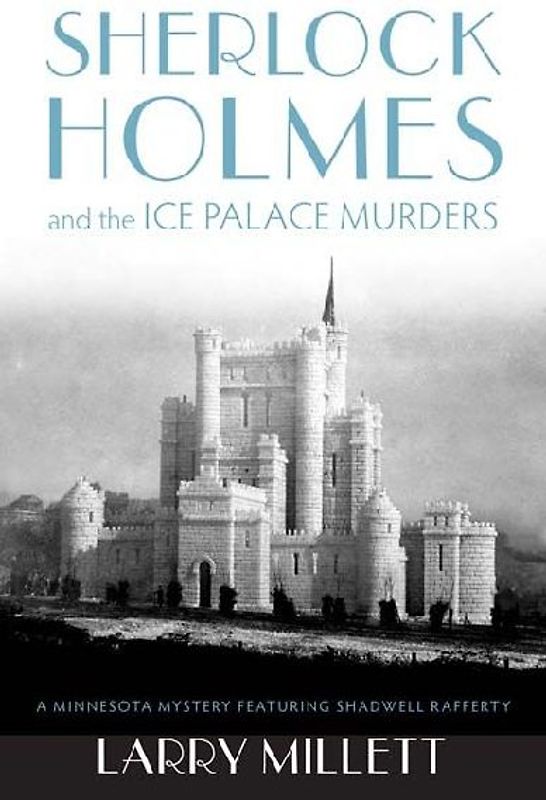 Sherlock Holmes and the Ice Palace Murders