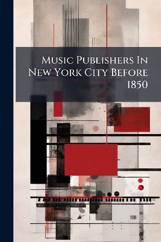 Music Publishers In New York City Before 1850