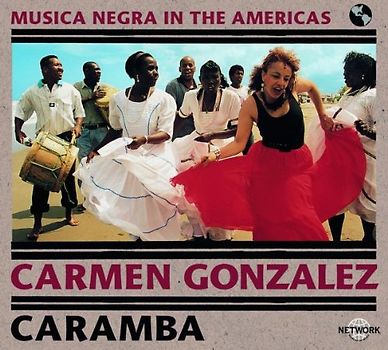 Carmen Gonzalez - Caramba - Musica Negra in Americas