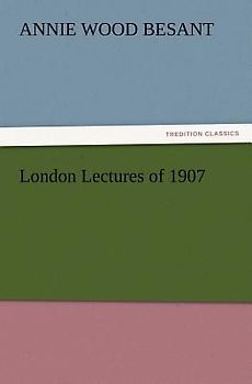 London Lectures of 1907