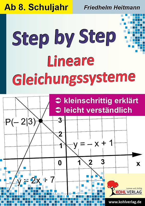 Lineare Gleichungssysteme mit zwei Variablen / Step by step