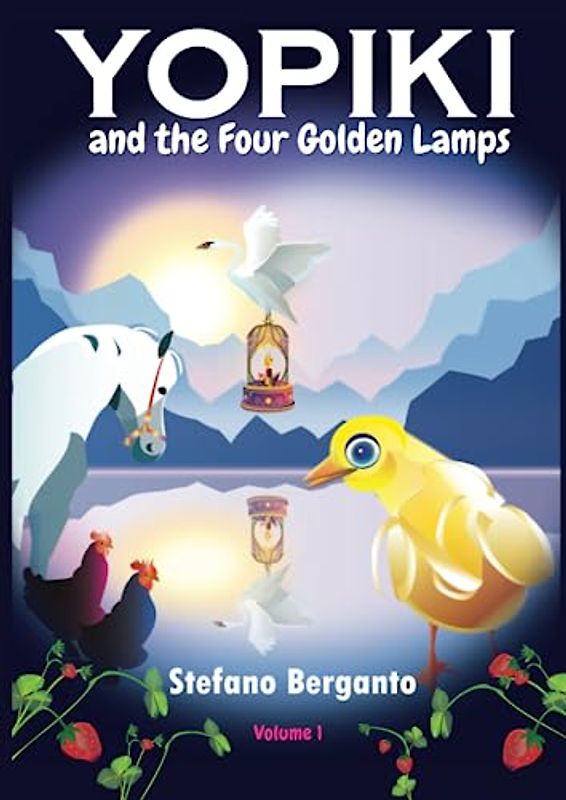 Yopiki and the Four Golden Lamps: Illustrated Edition - Volume 1 (Yopiki - The illustrated book series, Band 1)