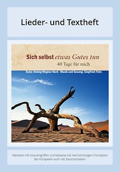 Sich selbst etwas Gutes tun - 40 Tage für mich