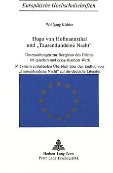 Hugo von Hofmannsthal und «Tausendundeine Nacht»