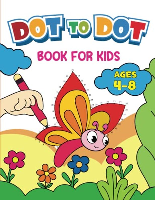 Dot To Dot Book For Kids Ages 4-8: Connect the Dots Activity Book | 90 Different Puzzles | Dot to Dot Journey for Inquisitive Minds | Hours of Entertainment for Children