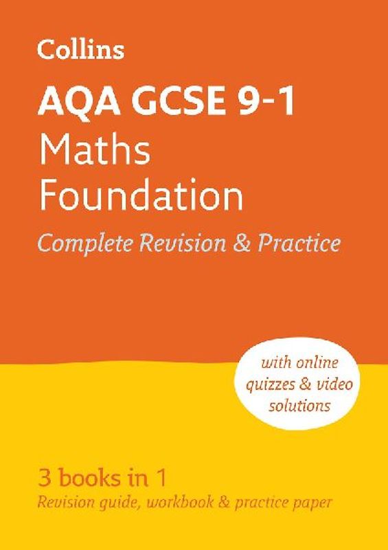 Collins GCSE Revision and Practice - New 2015 Curriculum Edition -- Aqa GCSE Maths Foundation Tier: All-In-One Revision and Practice