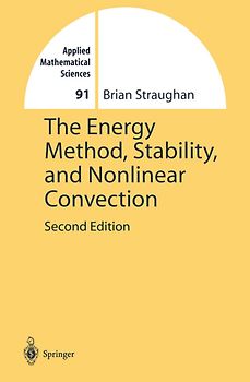 The Energy Method, Stability, and Nonlinear Convection