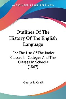 Outlines Of The History Of The English Language