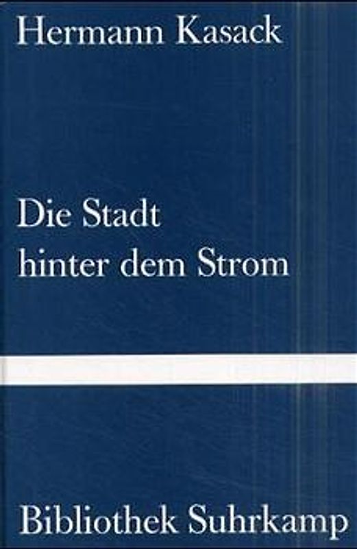 Die Stadt hinter dem Strom