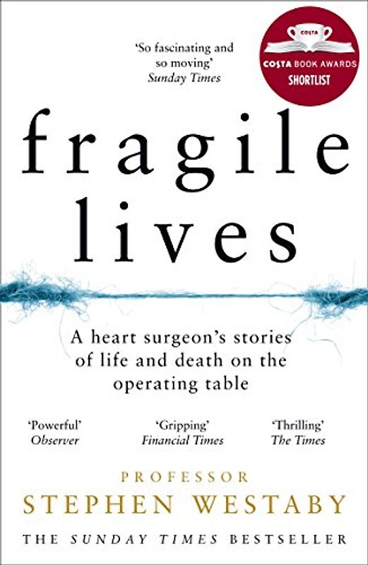 Fragile Lives