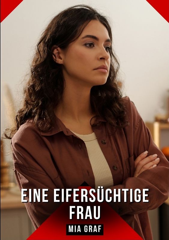 Eine eifersüchtige Frau