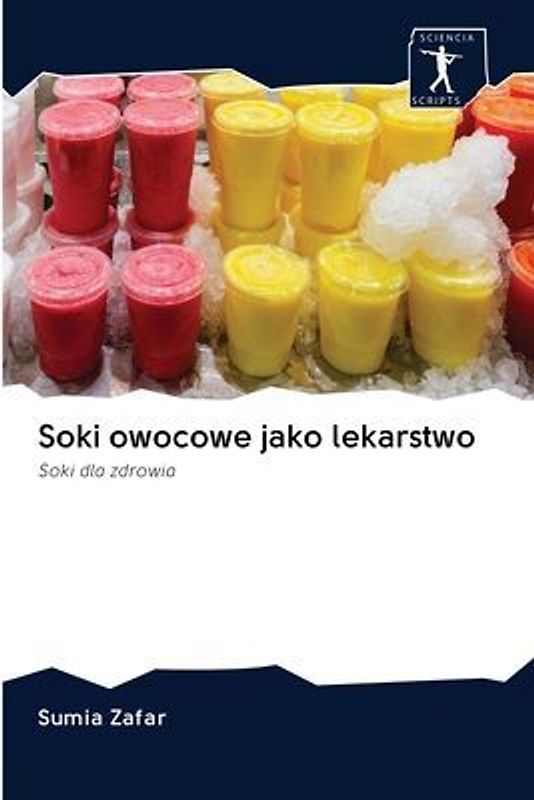Soki owocowe jako lekarstwo