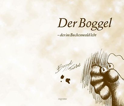 Der Boggel - der im Buchenwald lebt