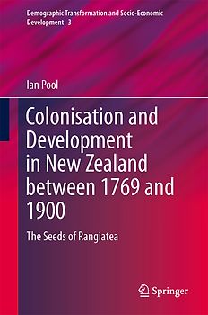 Colonization and Development in New Zealand between 1769 and 1900