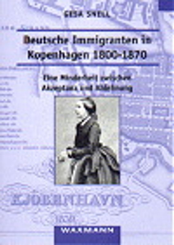 Deutsche Immigranten in Kopenhagen 1800-1870