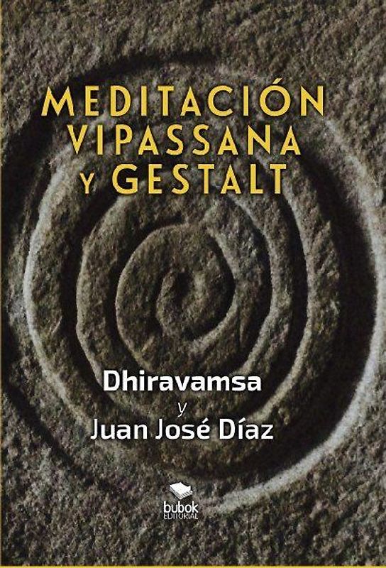Meditación vipassana y Gestalt