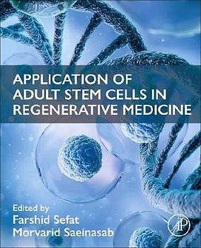Application of Adult Stem Cells in Regenerative Medicine