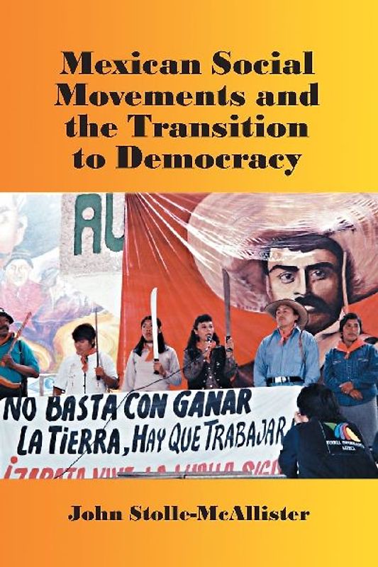 Mexican Social Movements and the Transition to Democracy