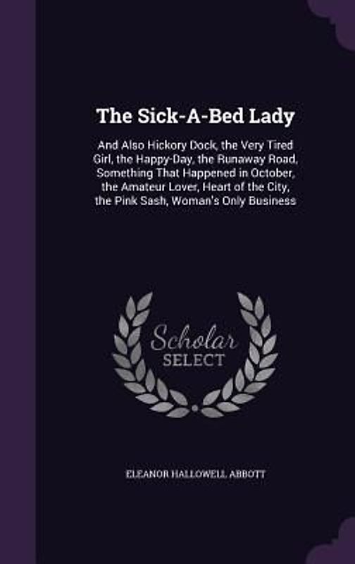 The Sick-A-Bed Lady