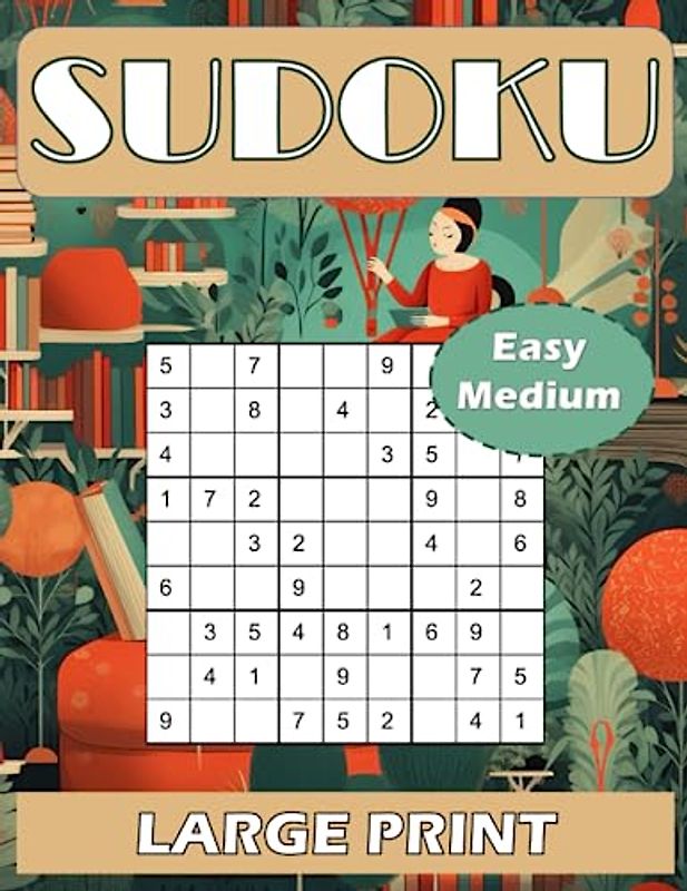 Sudoku Puzzle Books Easy to Medium Large Print: 140 Easy to Read Puzzles; For Beginner, Kids, Adults, Senior and All Who Love Brain Games.