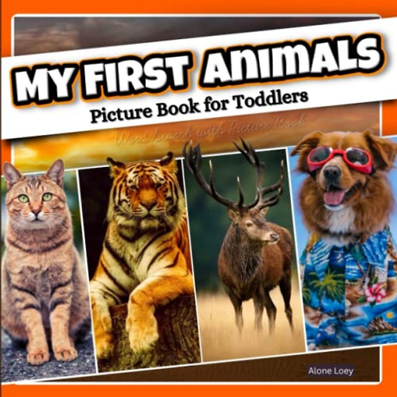 My First Animals Picture Book for Toddlers: colourful illustrations with Challenging Fun Activity Wordsearch Puzzle Workbook for Kindergarten and Preschool