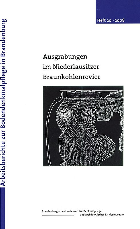 Ausgrabungen im Niederlausitzer Braunkohlenrevier 2007